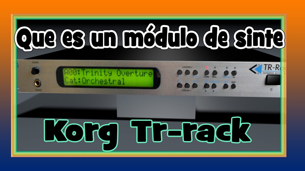 Korg Tr-Rack.Que es y como suena un módulo de sintetizador.