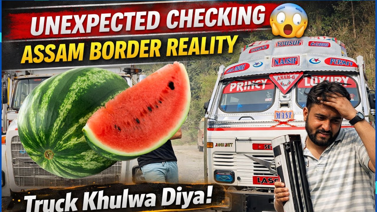 Assam Border pay Yeh Krdiya 💔Sab Kholna pada Rocket Mandii Continue 🚀🍉 || Sethi Xpress 