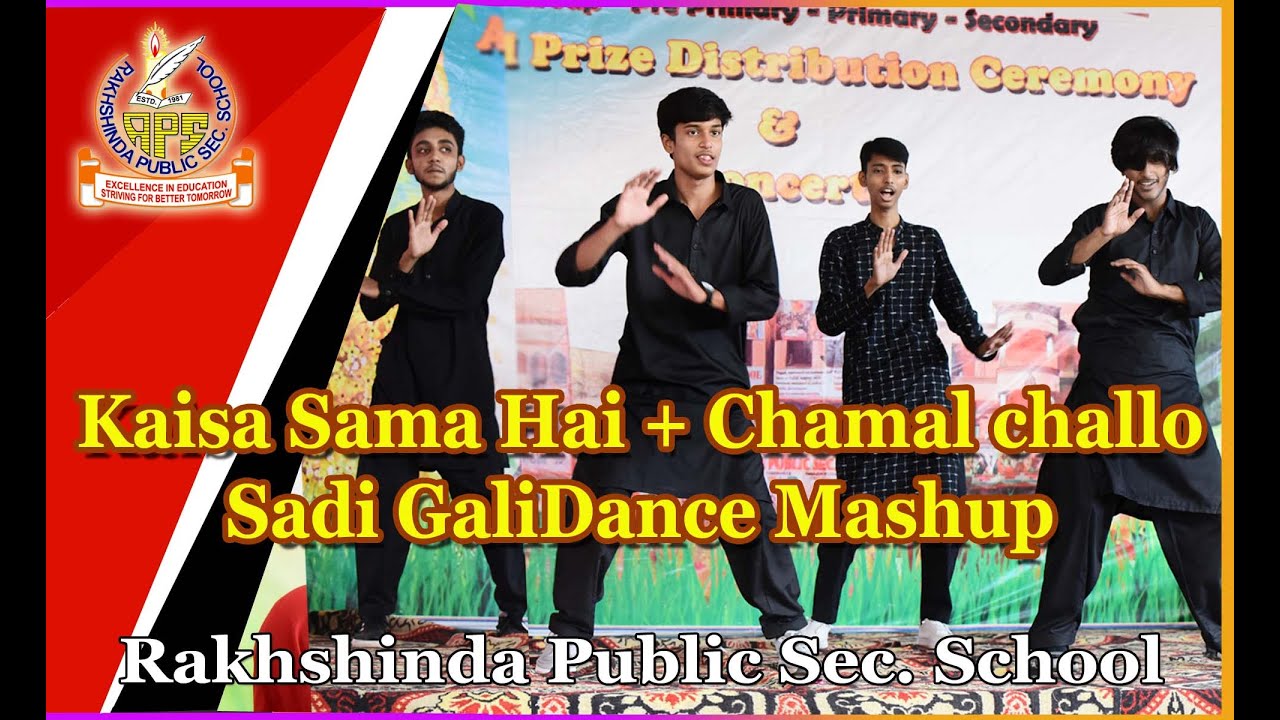 Kisa Sama Hai | Oh meri Chamak | Sadi Gali | Dance MAshup