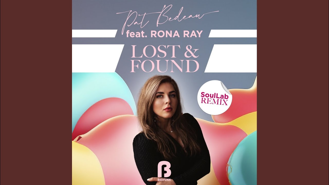 Lost & Found (SoulLab Remixes) (SoulLab Extended Remix)