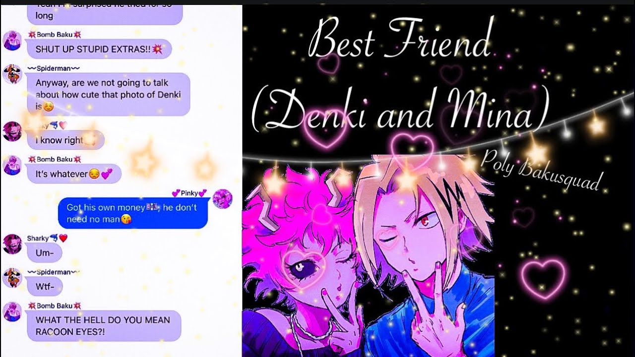 Best Friend lyric “prank” ~ |Denki and Mina| ~ Poly Bakusquad ~ Bnha Texts