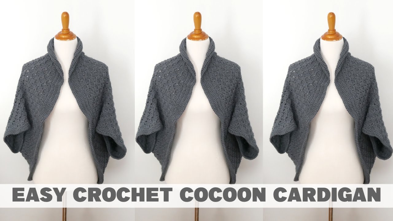 Easy Crochet Cocoon Cardigan