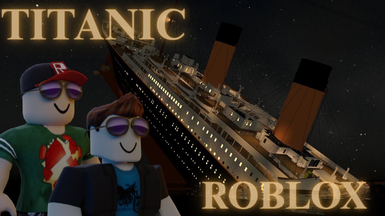 Titanic: Final Voyage - Roblox Movie