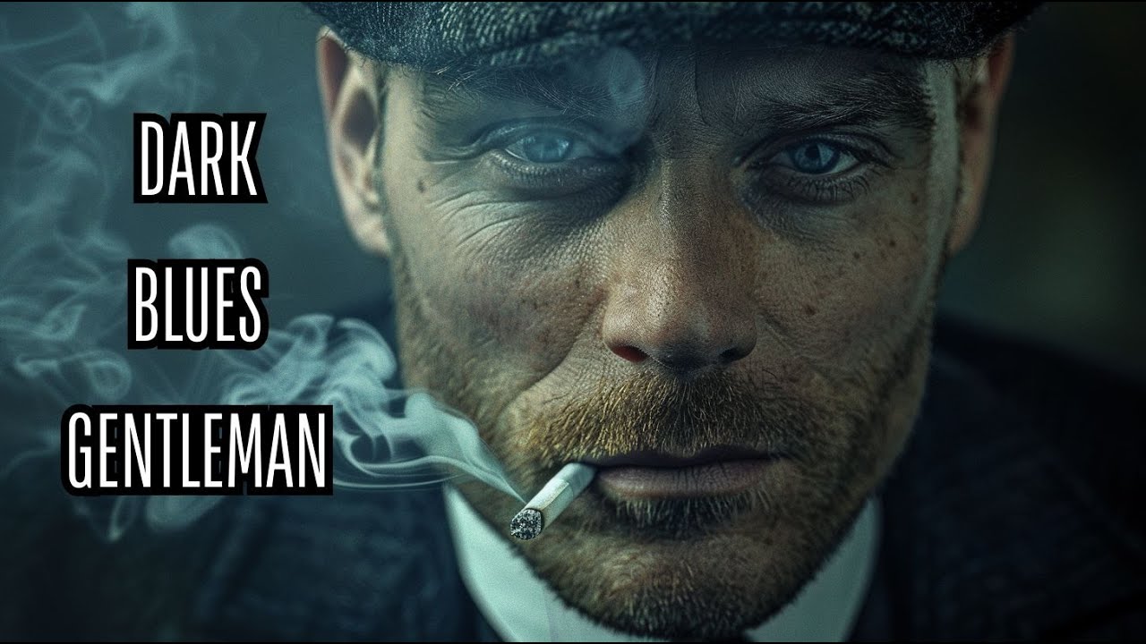 Dark Blues Gentleman 🥃 | Peaky Blinders Style Blues & Noir Jazz Playlist
