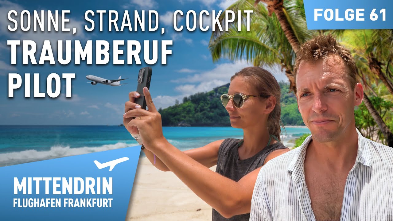 Sonne, Strand, Cockpit – Traumjob Pilot (2/2) | Mittendrin - Flughafen Frankfurt 61