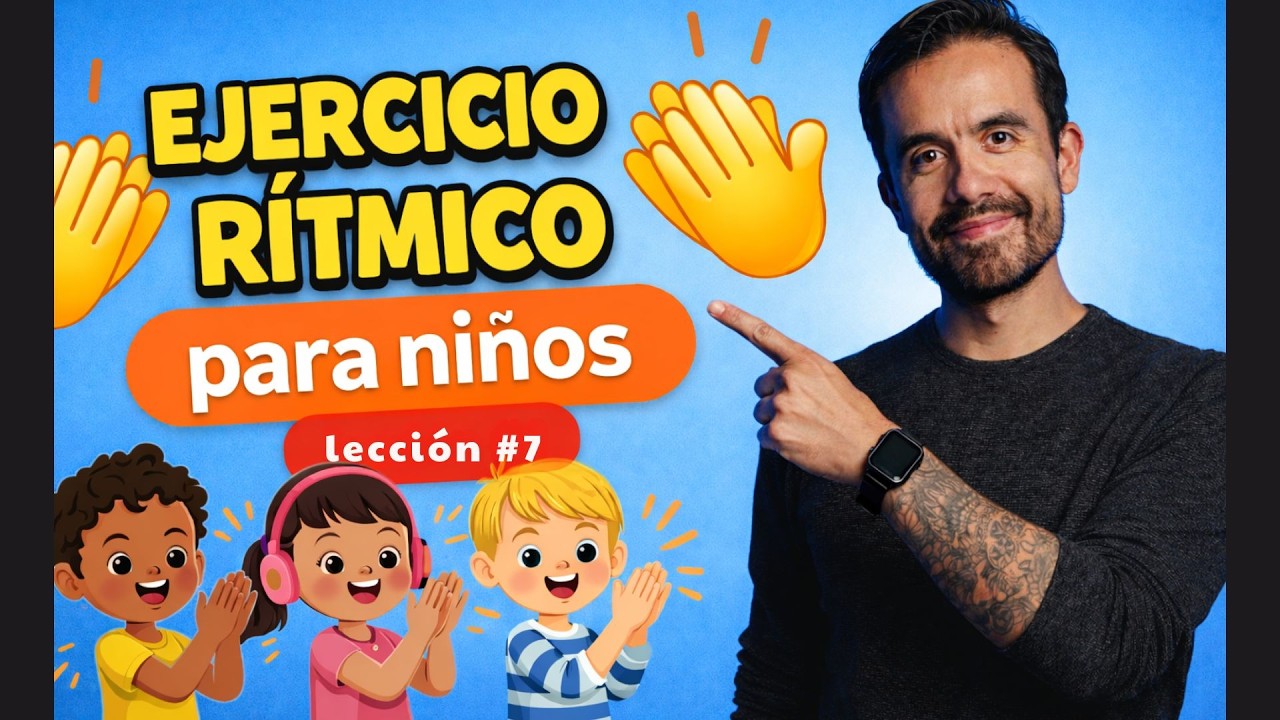 Ejercicios ritmicos para niños | Lección #7
