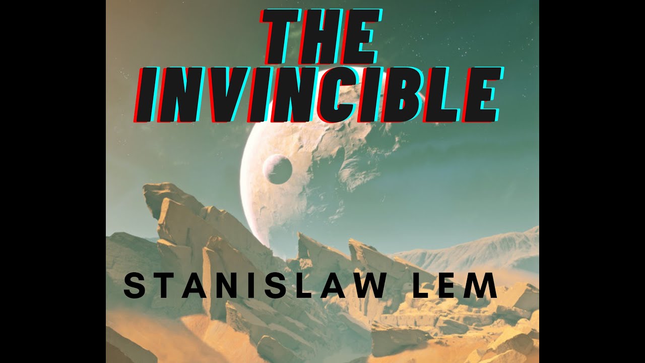 The Invincible by Stanislaw Lem FULL AUDIOBOOK