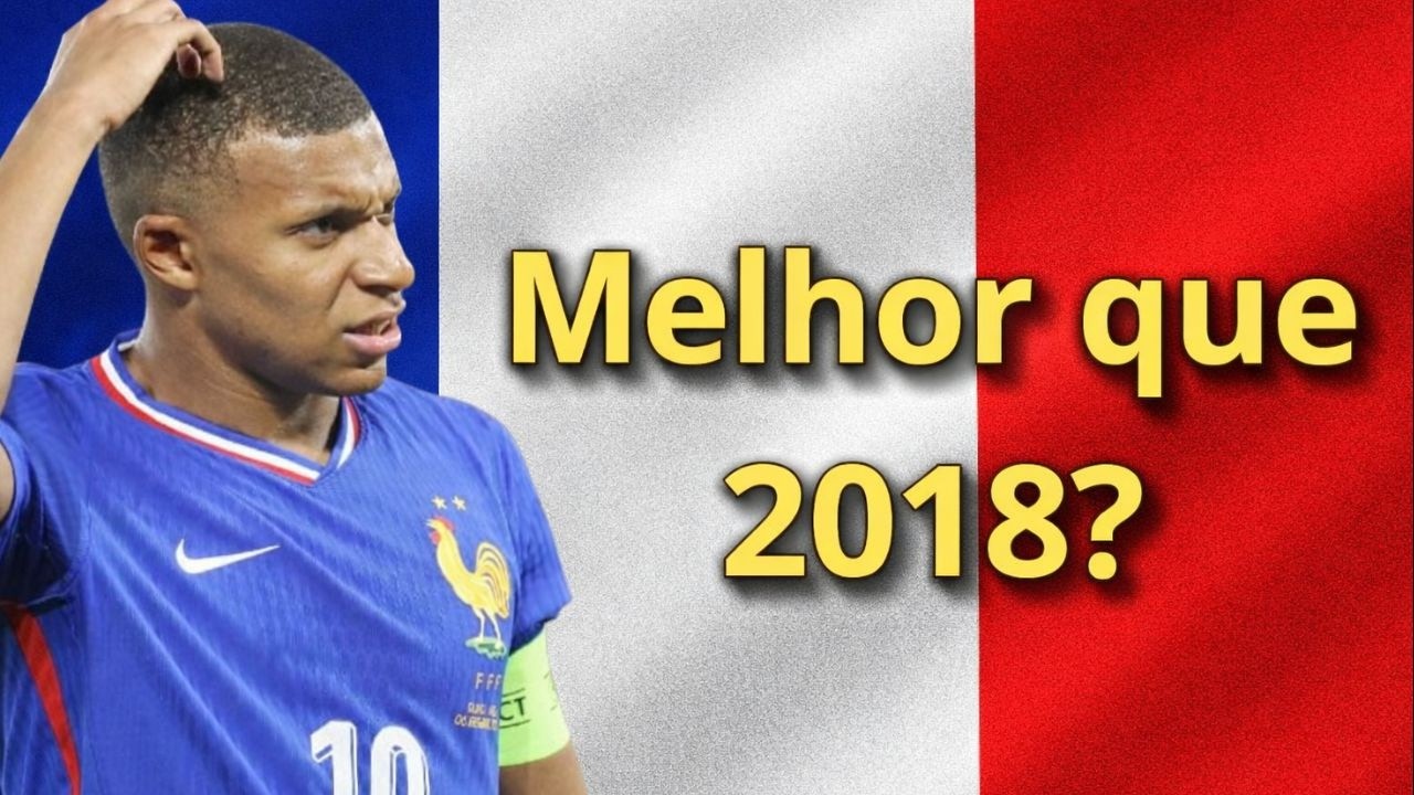 Esse ataque da França é melhor que o de 2018?