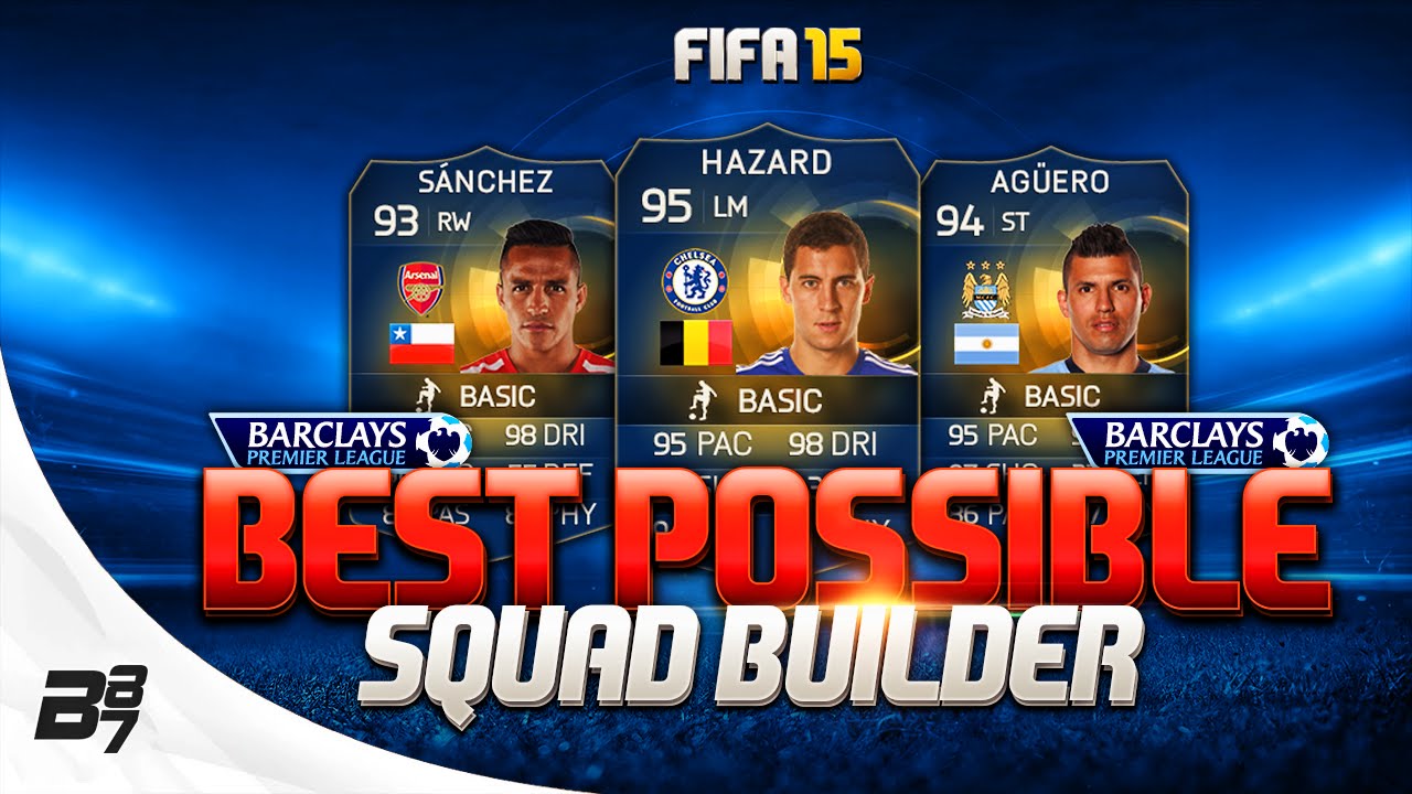 FIFA 15 | BEST POSSIBLE BPL SQUAD BUILDER w/ TOTS AGUERO and TOTS HAZARD
