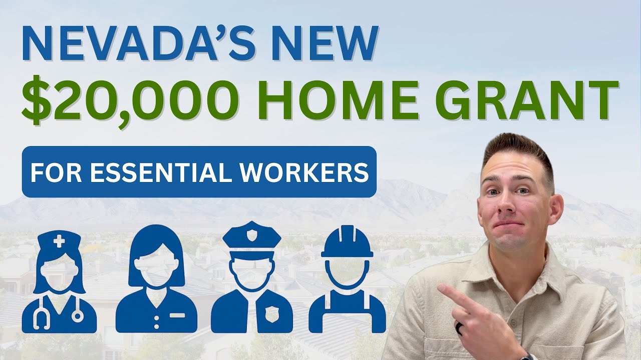 $20,000 Toward a Home in Nevada?! Essential Workers — Don’t Miss This Grant!