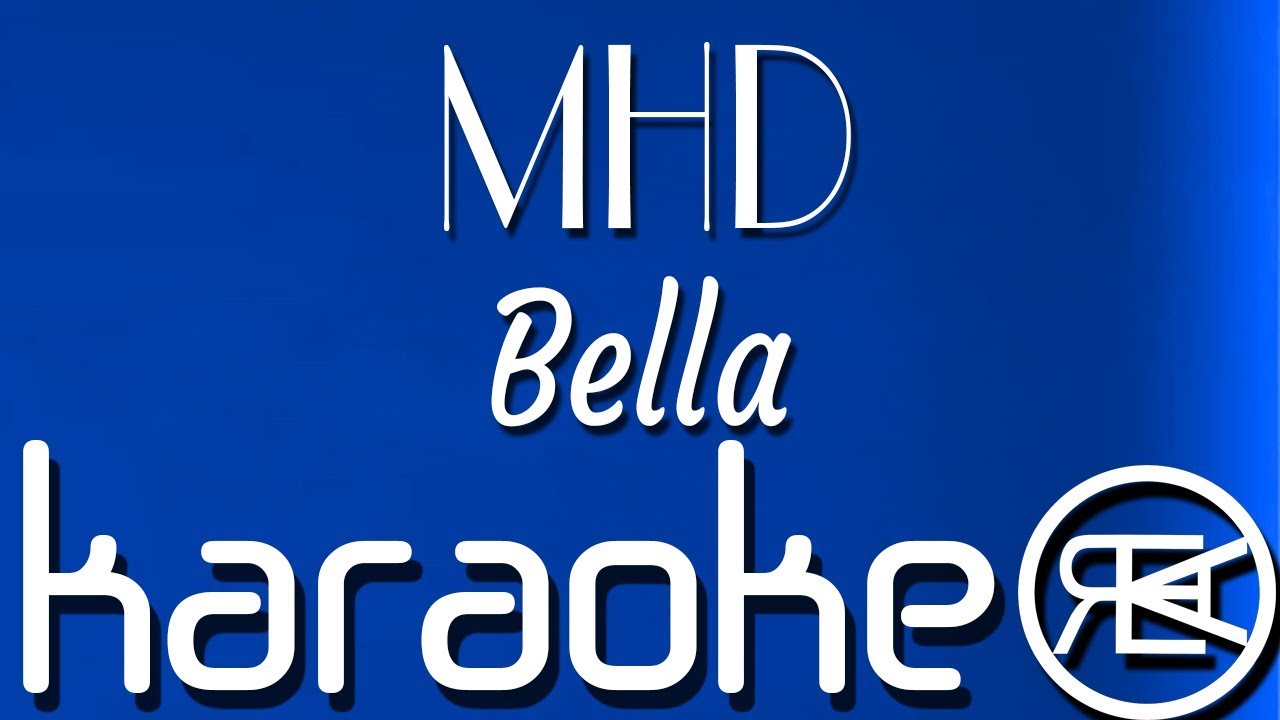 MHD - Bella | Karaoké Paroles, Instru (feat. WizKid)