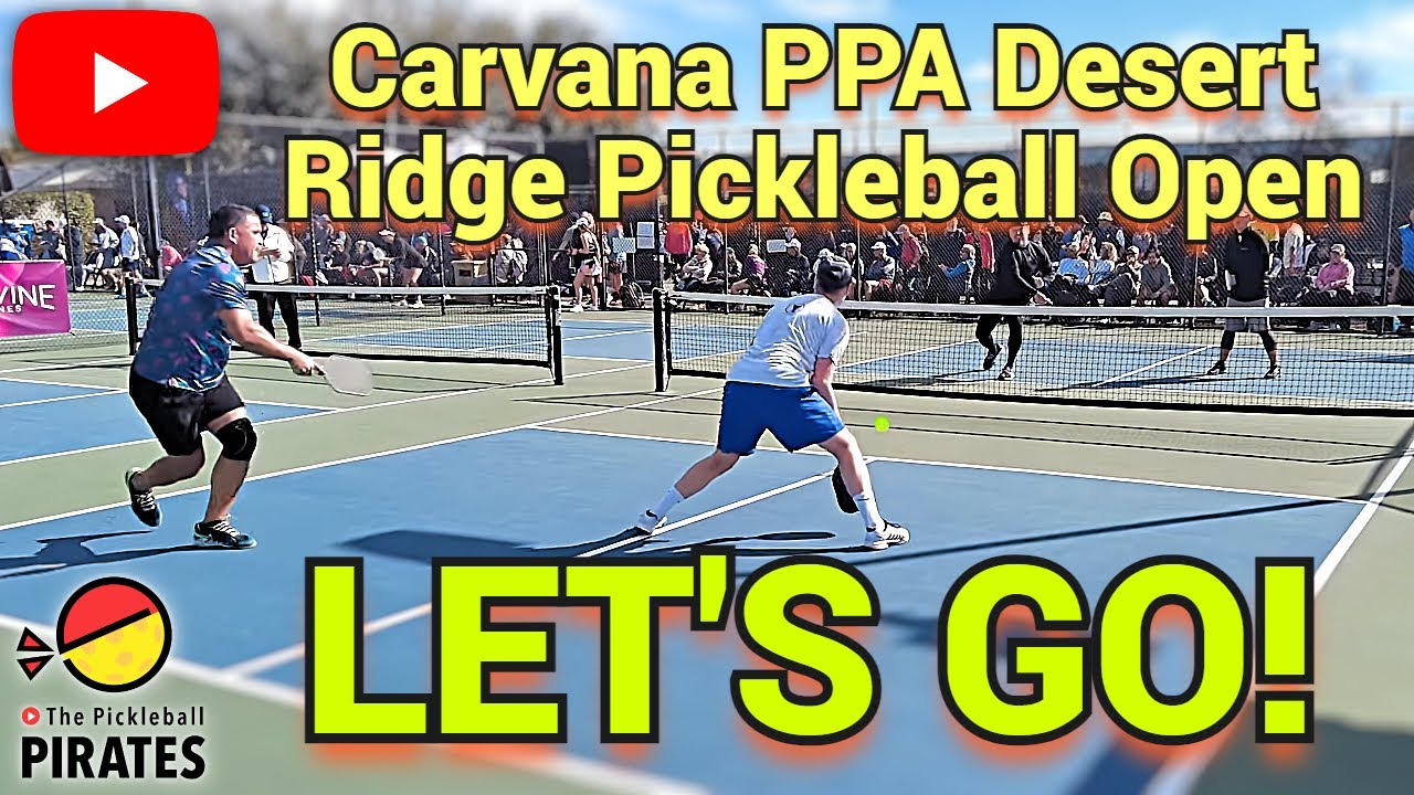 Round 1 Carvana PPA Desert Ridge Pickleball Open Men's Doubles 35+ 5.0