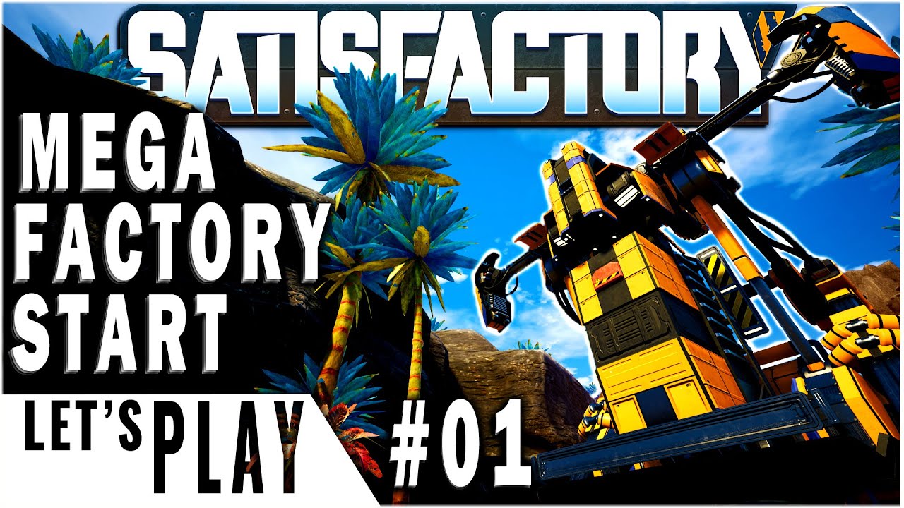 A NEW START For Update 4. Lets Play Satisfactory Ep 01.