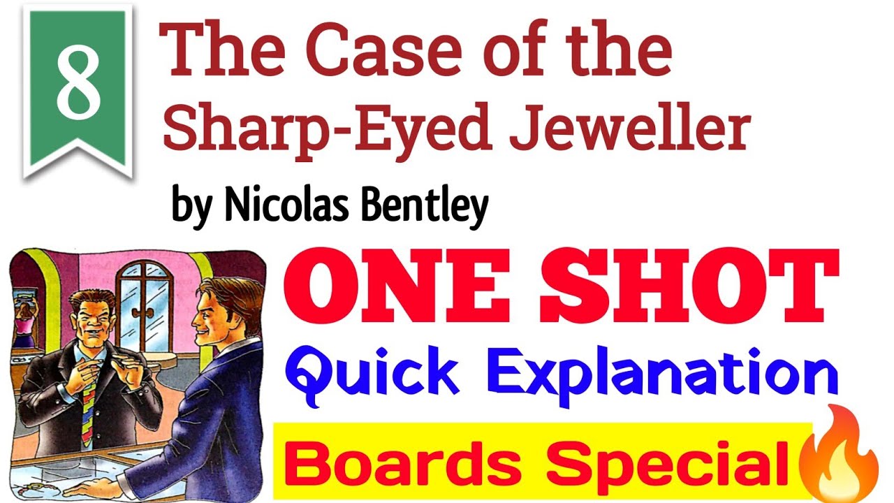 Chapter 8🔥 | One Shot | The Case of Sharp Eyed Jeweller | Explanation | DAV Class 8 | 