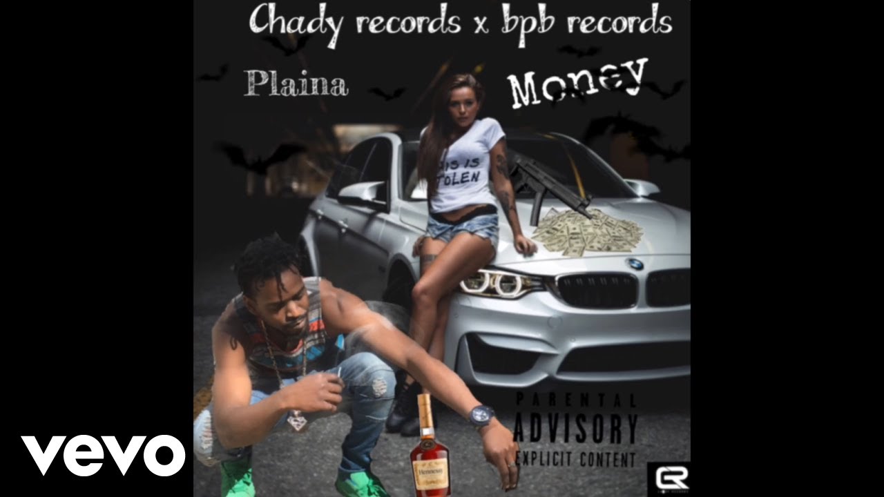 Plaina - Have Mi Money (Audio Visual)