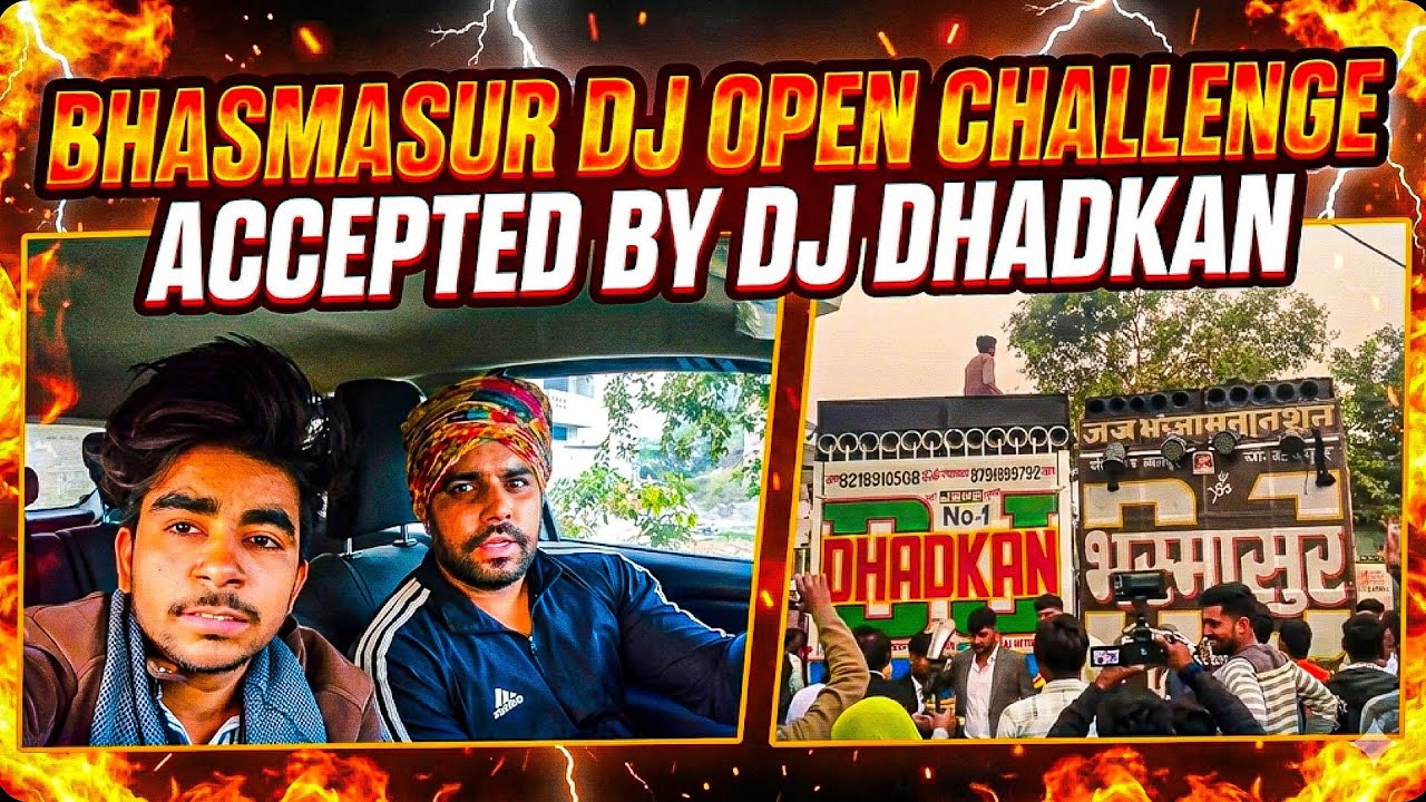 Dhadkan dj vs bhasmasur dj Challenge Accepted 7.8.9 December Any Date Competition