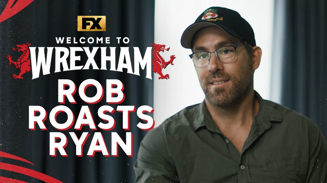 Rob McElhenny Roasts Ryan Reynolds | Welcome to Wrexham | FX