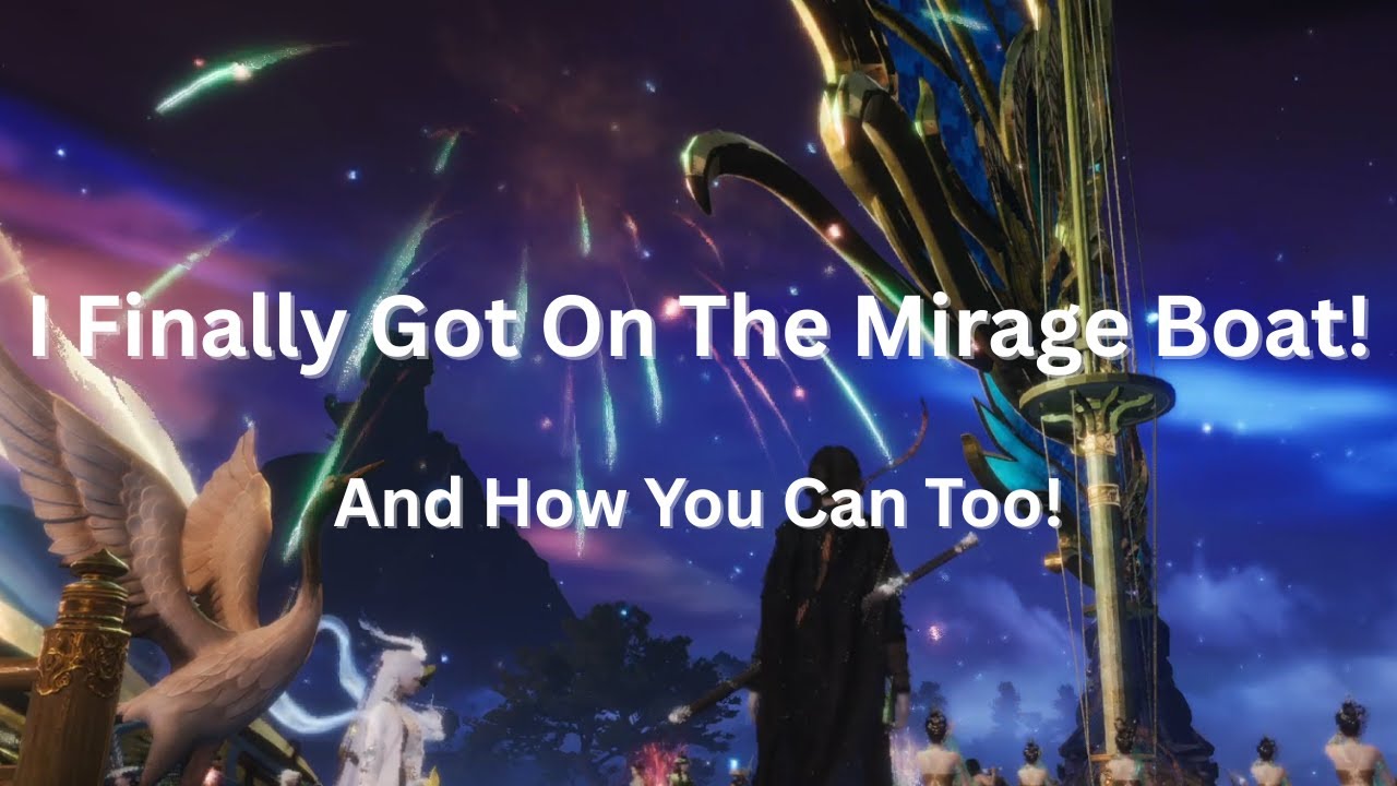 I Finally Got On The Mirage Boat in Where Winds Meet!