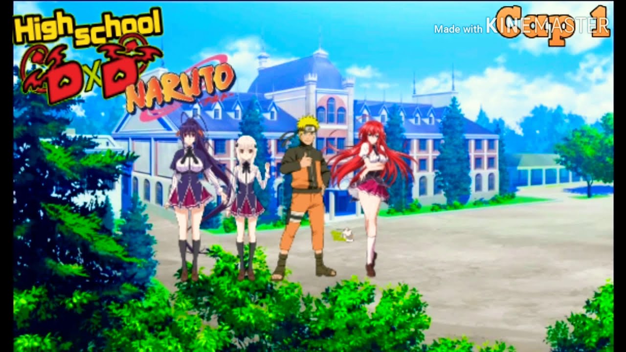 ¿Qhps si Naruto caía en High School DxD? Capítulo 1