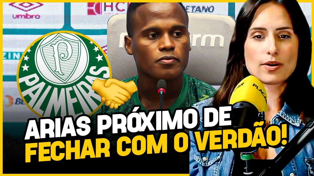 PALMEIRAS AVANÇA NA NEGOCIAÇÃO COM JOHN ARIAS! ELE VEM MESMO PRO VERDÃO? | Corte Debate Placar