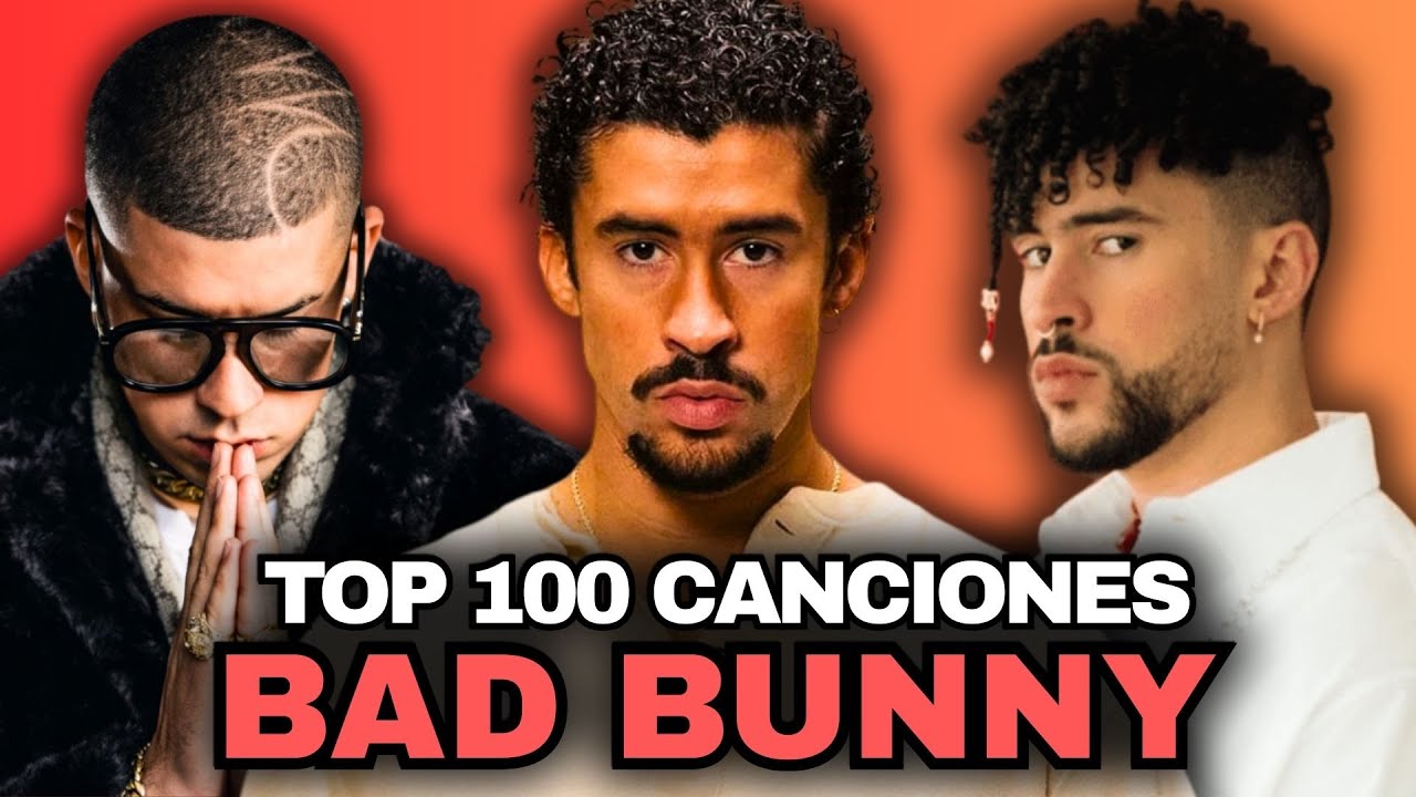 TOP 100 CANCIONES MÁS ESCUCHADAS DE BAD BUNNY 🐰🔥 en Spotify (Actualizado 2026) 🏆