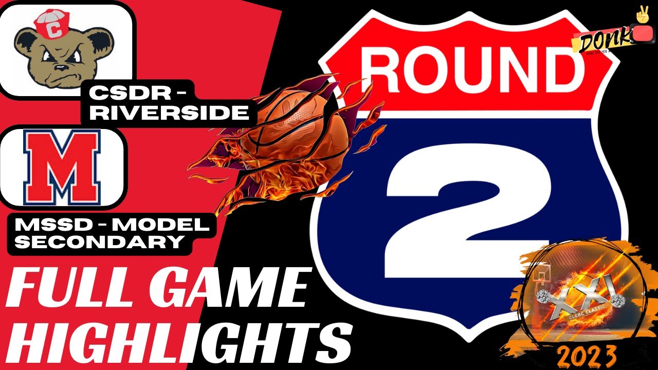 Clerc Classic 21 - ROUND 2  -  CSDR 57. vs   MSSD 40  -  (Fremont, Ca)  Basketball √