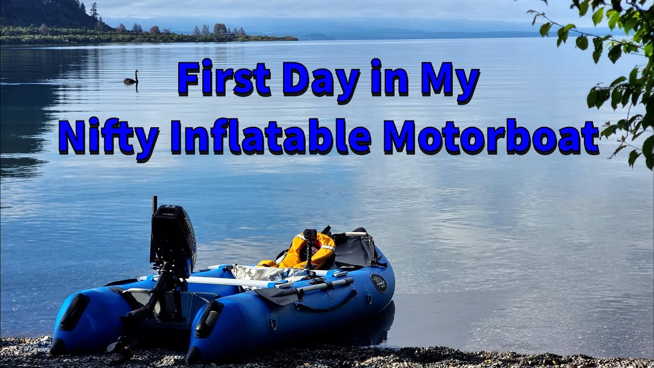 First day in my Nifty Inflatable and Mercury 2.5hp Outboard. (Not a review)