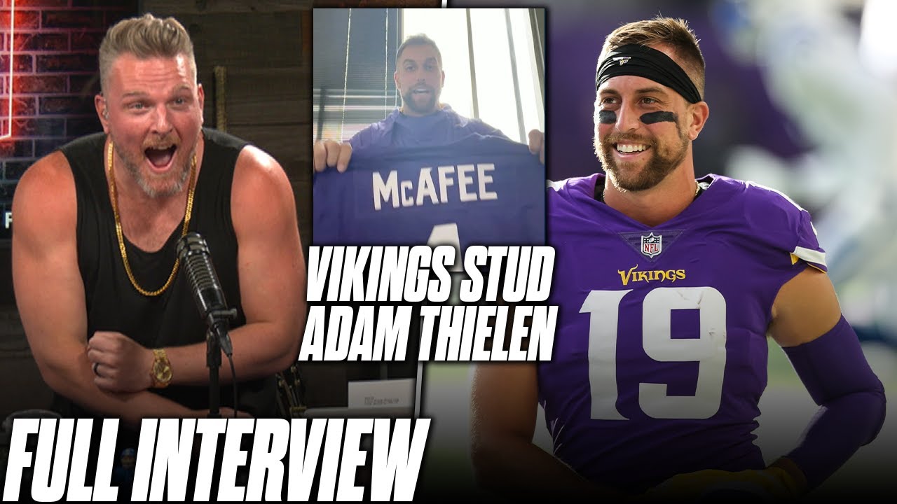 Adam Thielen Tells Pat McAfee His Love For Football Has Been Revived Heading Into 10th Year