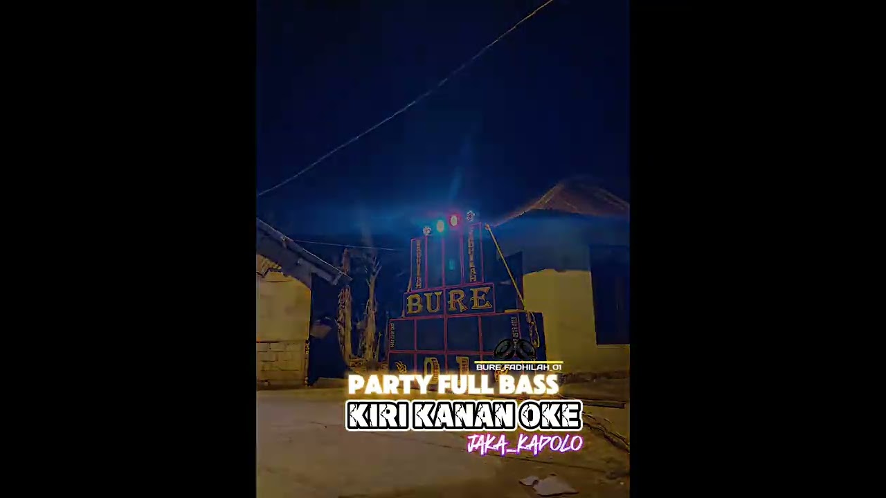 🌴🔥PARTY TERBARU 20K5_KIRI KANAN OKE_BY_(JAKA KADOLO)