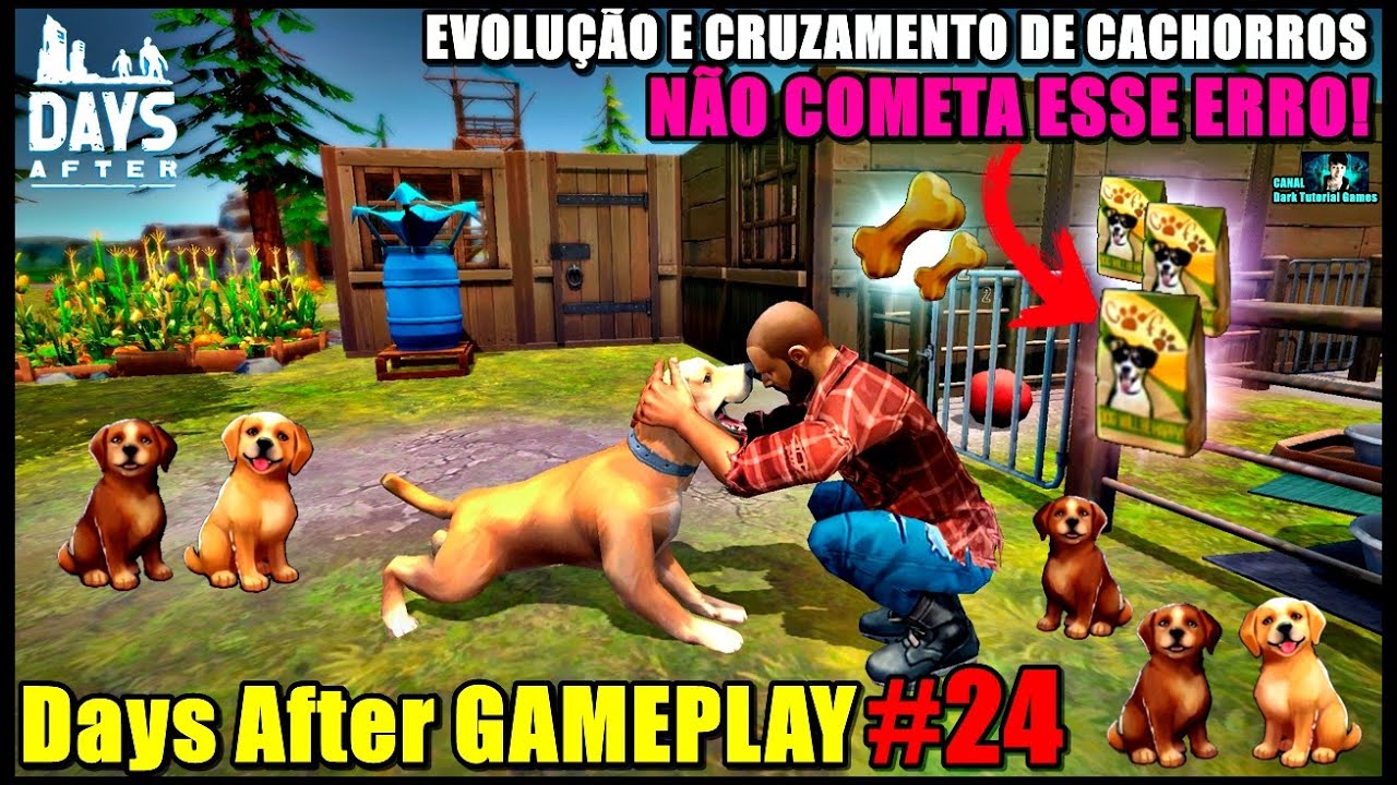 ●NÃO COMETA ESSE ERRO! Days After GAMEPLAY #24 👁 EVOLUÇÃO E CRUZAMENTO DE CACHORROS