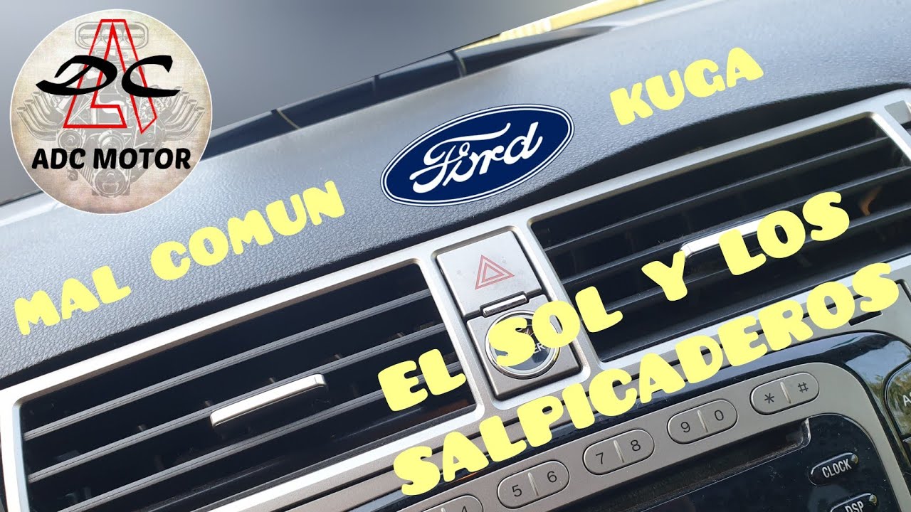 Salpicadero despegado por el sol ford kuga.adc motor