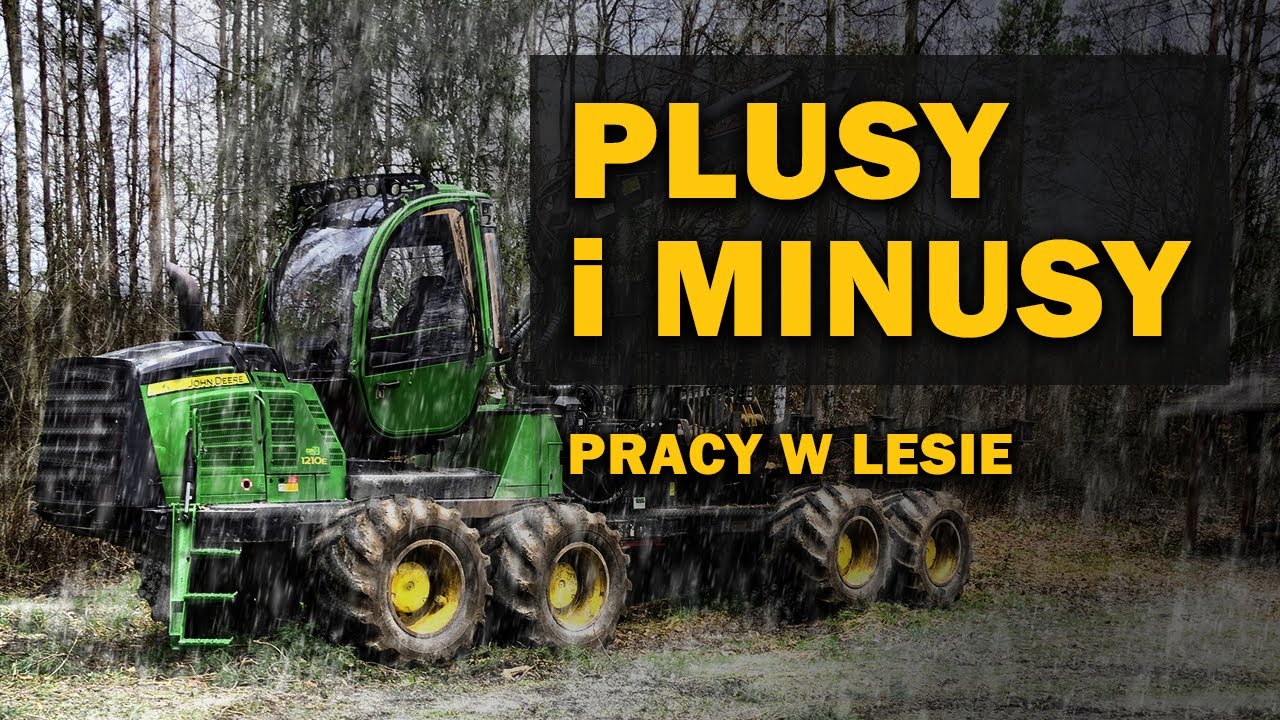 Plusy i minus Pracy w Lesie | konkurs #2 | John Deere 1510E