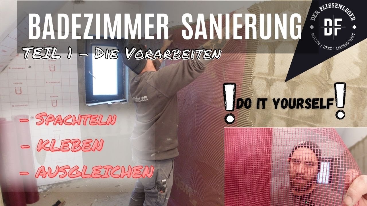 BADEZIMMER SANIERUNG von Anfang bis Ende TEIL 1