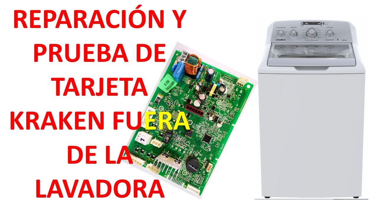 Prueba De Funcionamiento De Tarjetas Electronicas De Lavadora Mabe Aqua Saver Kraken 27 Pulgadas