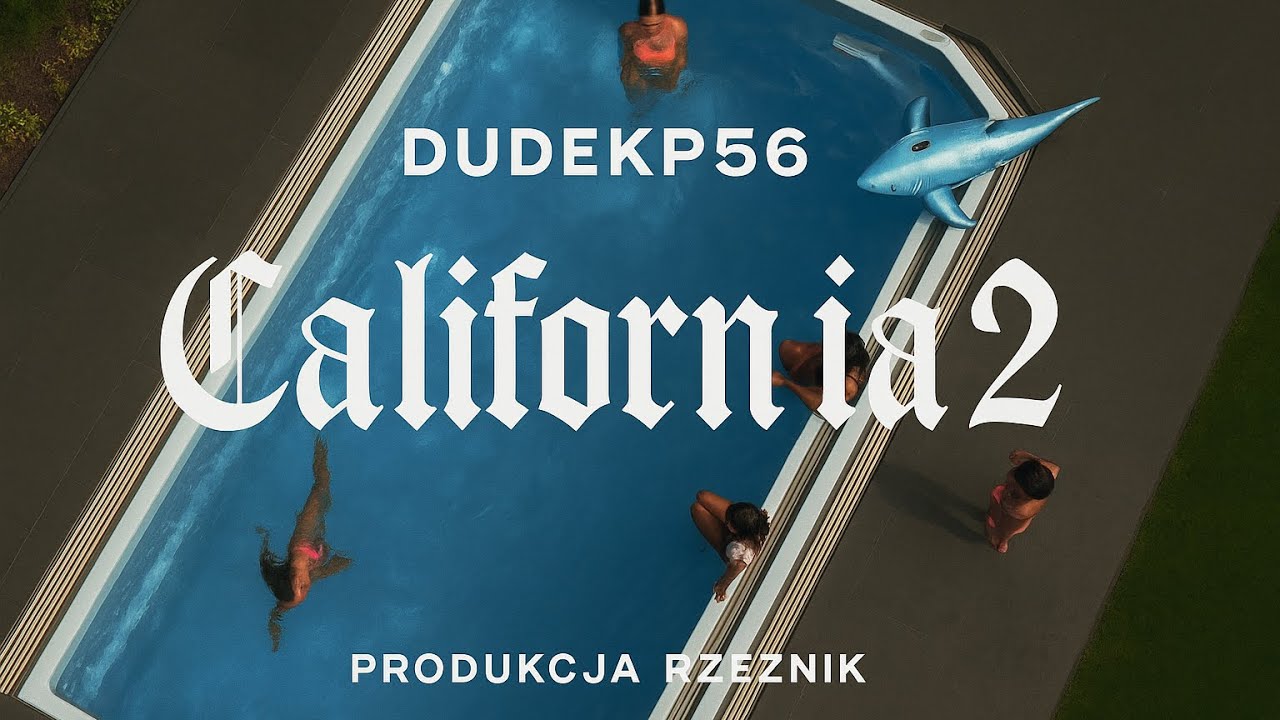 DUDEK P56 - CALIFORNIA 2 Prod. RZEŹNIK 