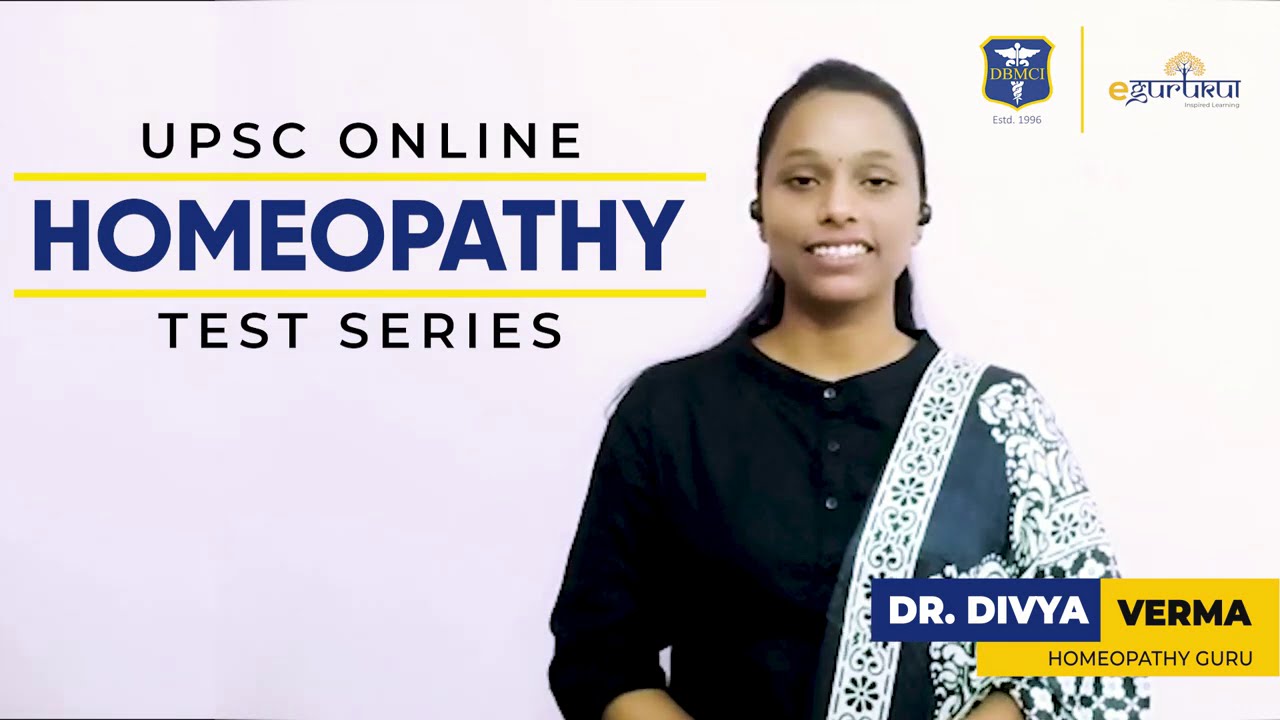Crack AYUSH UPSC 2020 with India's best Homeopathy Test Series |  Dr. Divya Verma BHMS, M.D|eGurukul