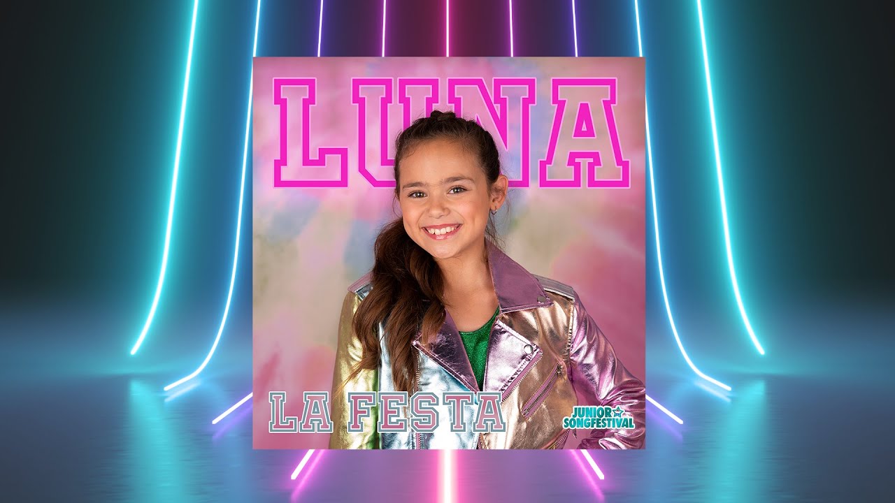 LUNA - LA FESTA  🎶 (OFFICIAL LYRIC VIDEO) | JUNIOR SONGFESTIVAL 2022 🇳🇱