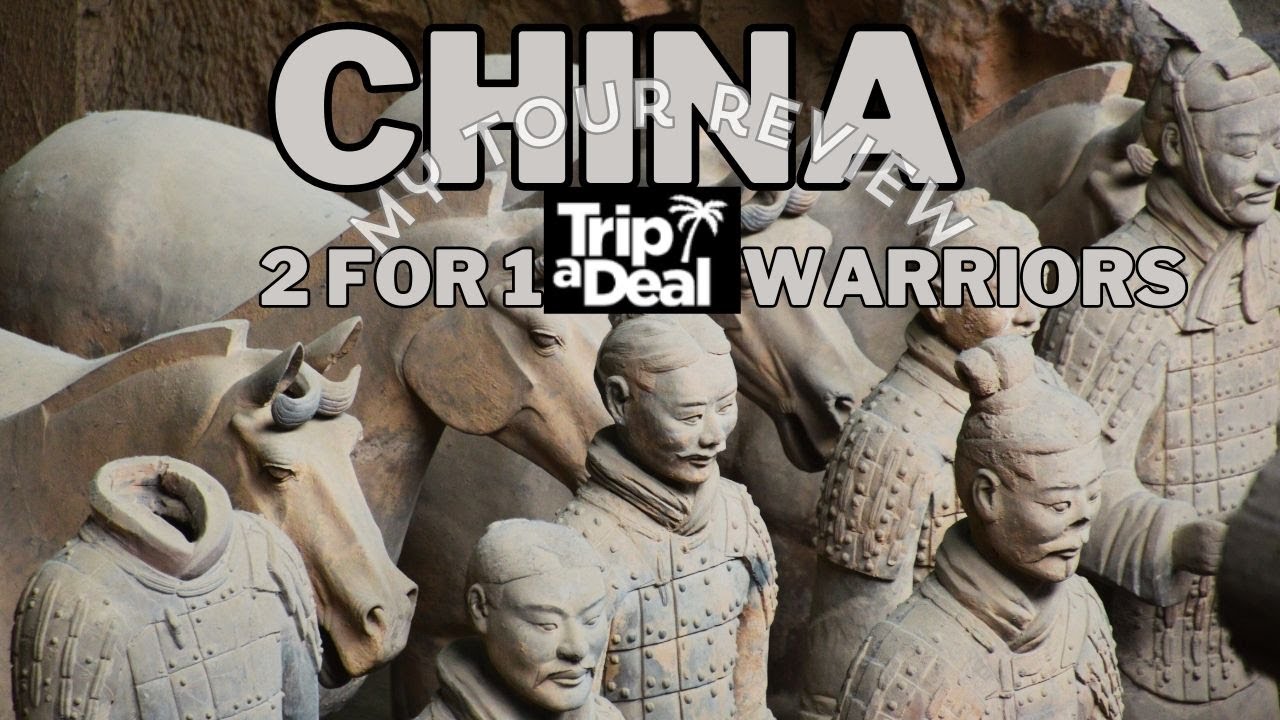 TRIPADEAL CHINA 2 по цене 1 WARRIORS 12-дневный тур / позвольте мне поделиться своими мыслями