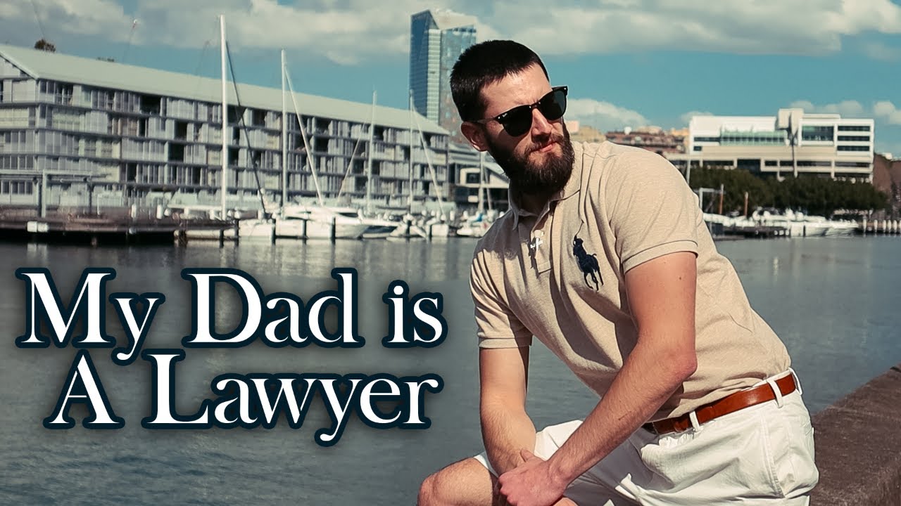 When your dad is a Lawyer