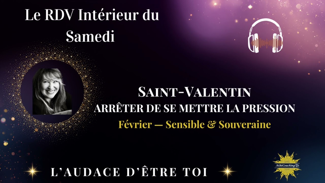 💘 Saint‑Valentin : arrêter de se mettre la pression