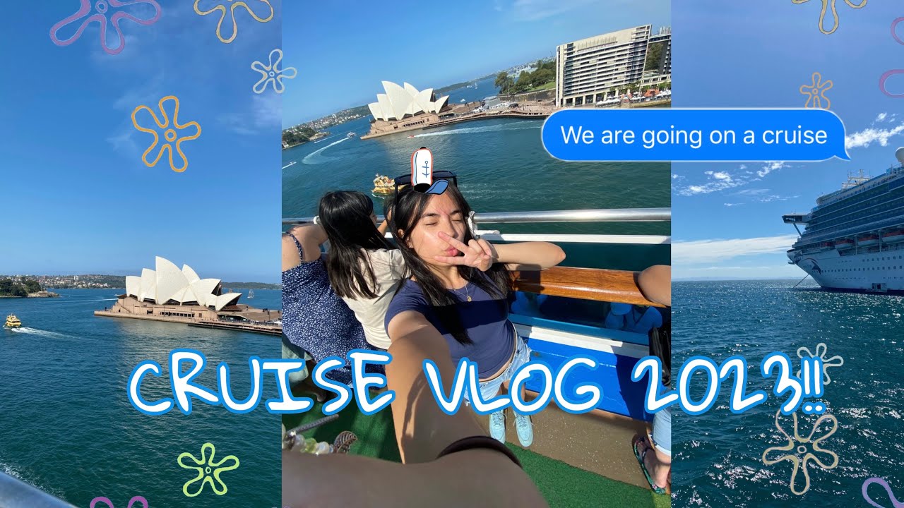 SYDNEY CRUISE VLOG!! | 2023 *late upload* 🚢