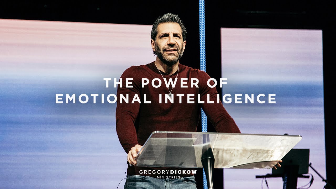 The Power of Emotional Intelligence | Pastor Gregory Dickow