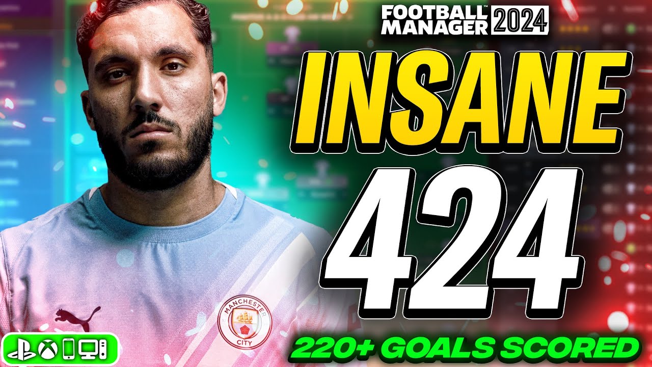 I Scored 220+ Goals With This INSANE FM24 424 Tactic! | Best FM24 Tactics