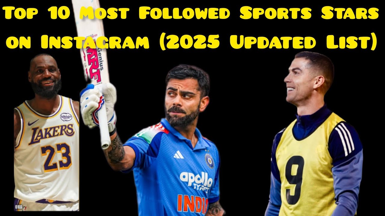 Top 10 Most Followed Sports Stars on Instagram (2025 Update!)