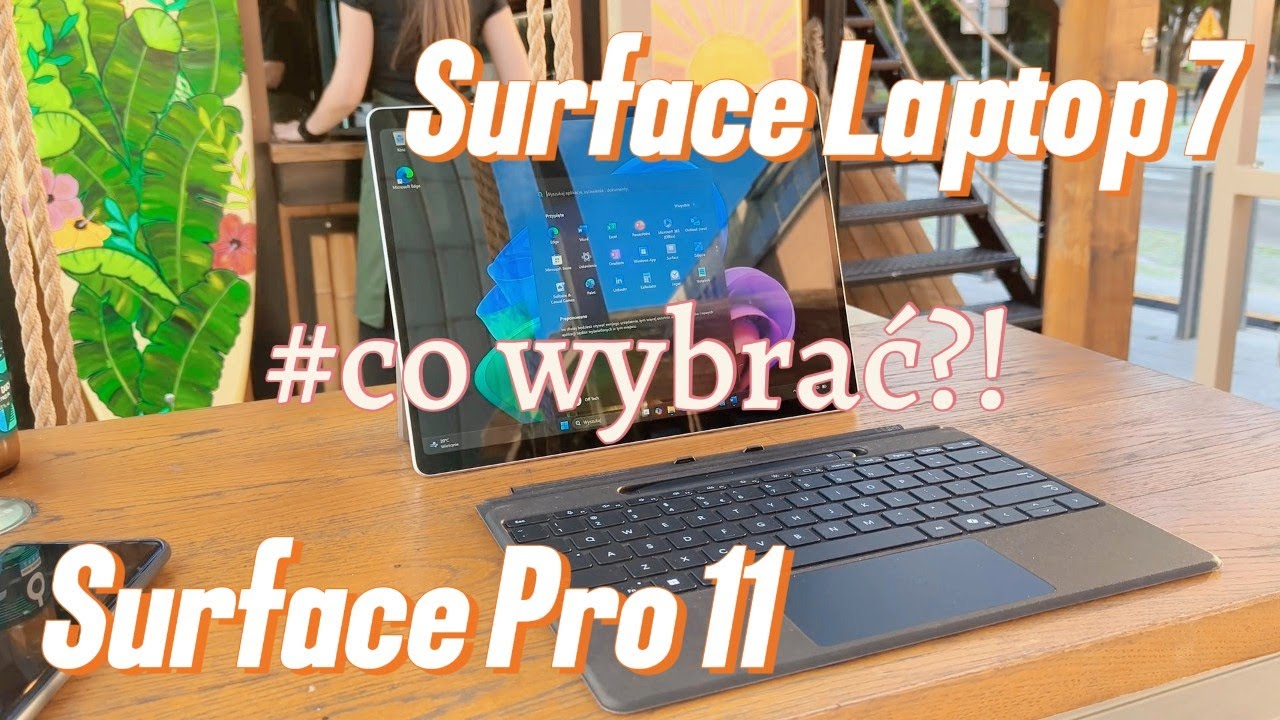 Surface Pro 11 i Surface Laptop 7: co wybrać do pracy i kreacji? (OPINIA)