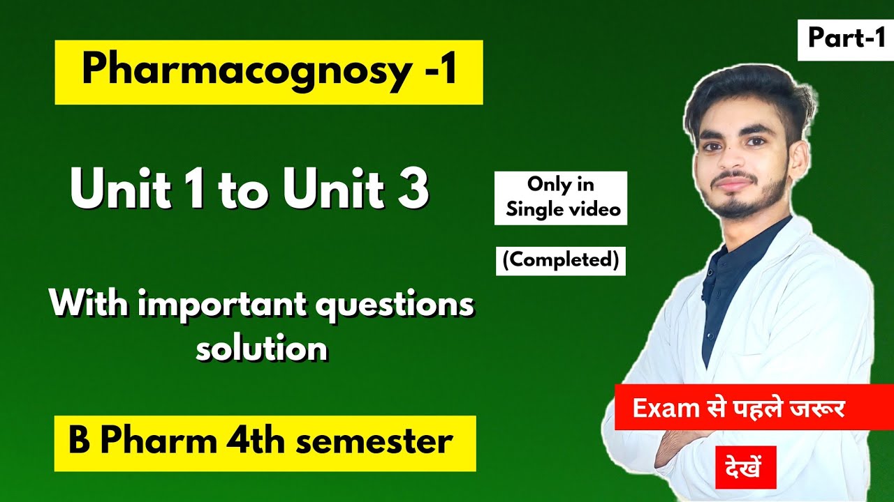 Part-1।Pharmacognosy 4th semester important questions। With solution Notes। B Pharm। Shahruddin khan