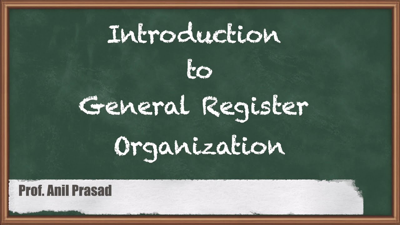 Introduction to General Register Organization - CPU Architecture