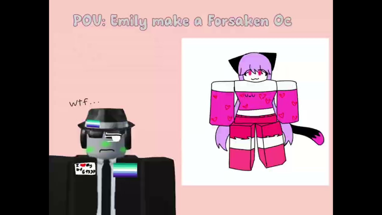 POV: If Emily make a Forsaken Oc