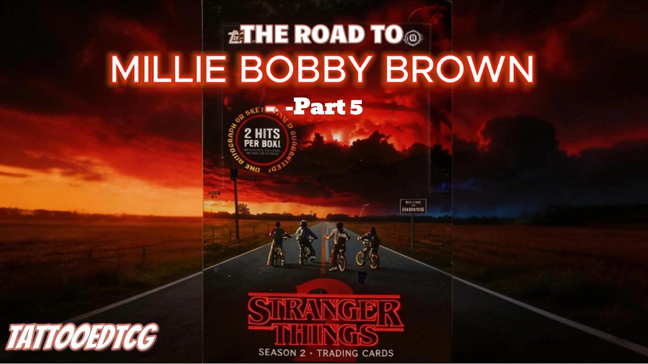 Stranger Things: The Road to Millie Bobby Brown - Part 5