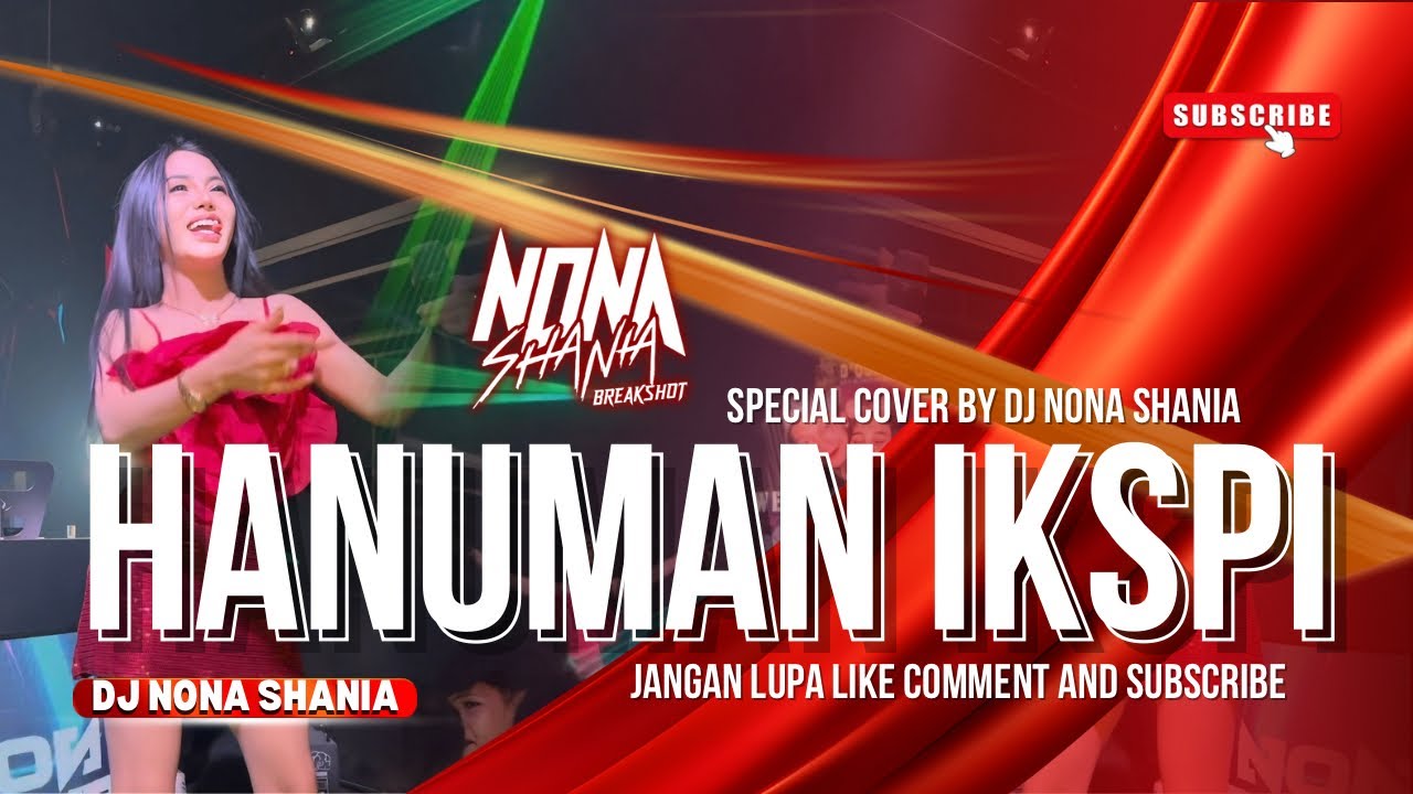 HANUMAN IKSPI FUNKOT ( HILMY RUKA ) - BY DJ NONA SHANIA